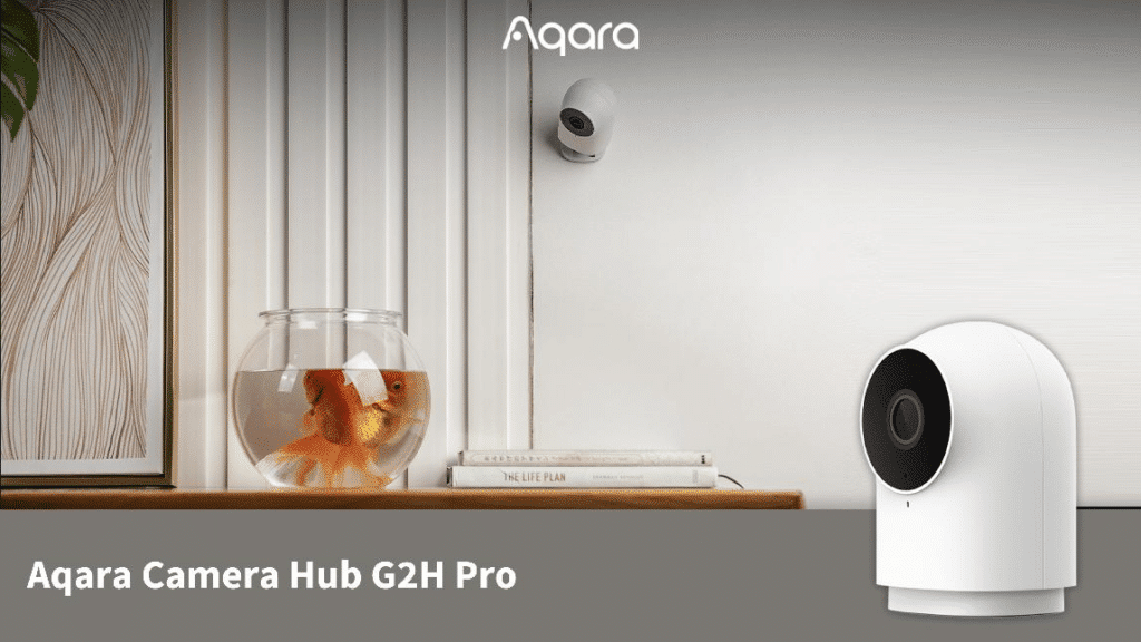 Aqara Releases Camera Hub G2H Pro