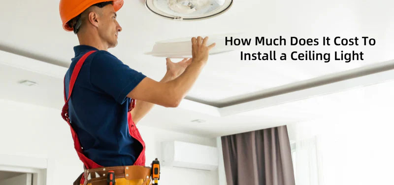 Cost to Install Ceiling Lights [2025 Newest]